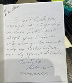 Testimonial letter: Dear Ellen - I can't thank you enough for all you did for me… Patient 2